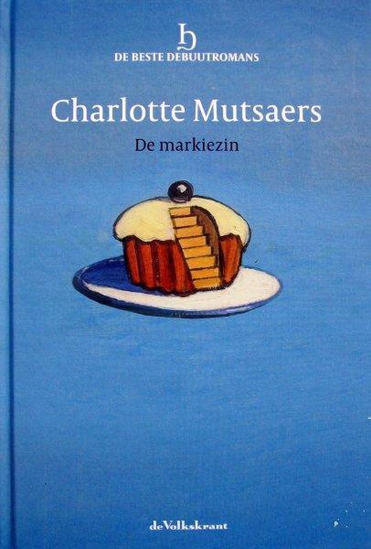 De voorkant van het boek met de titel : Charlotte Mutsaers, De markiezin