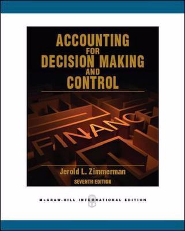 De voorkant van het boek met de titel : Accounting for Decision Making and Control