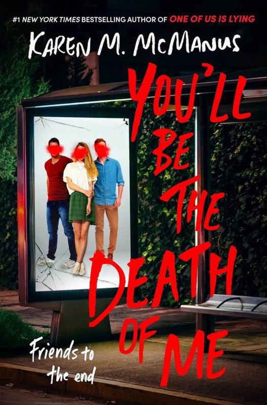 De voorkant van het boek met de titel : You&#39;ll Be the Death of Me
