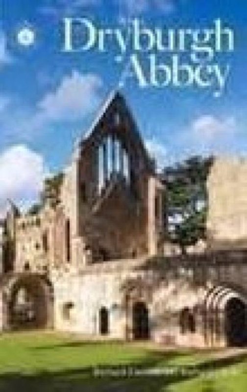 De voorkant van het boek met de titel : Dryburgh Abbey