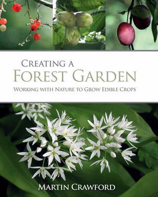 De voorkant van het boek met de titel : Creating a Forest Garden