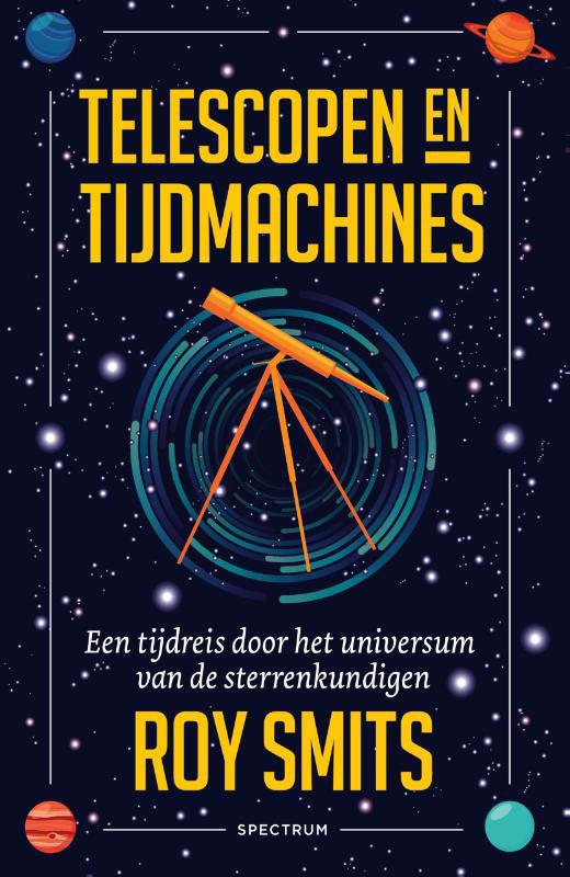 De voorkant van het boek met de titel : Telescopen en tijdmachines