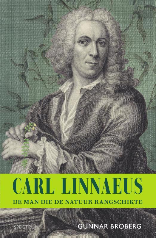 De voorkant van het boek met de titel : Carl Linnaeus