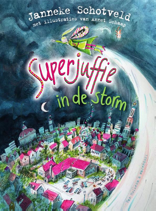 De voorkant van het boek met de titel : Superjuffie in de storm