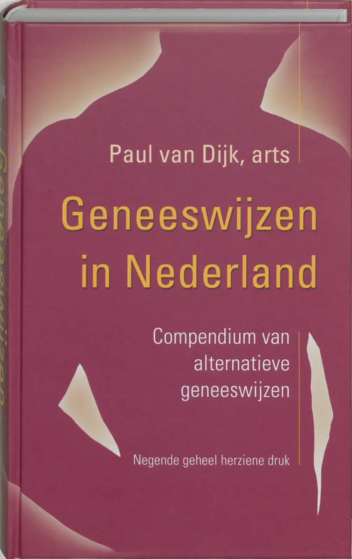 De voorkant van het boek met de titel : Geneeswijzen in Nederland