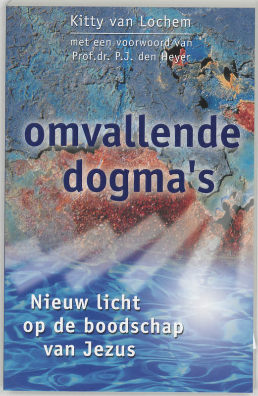 De voorkant van het boek met de titel : Omvallende dogma&#39;s