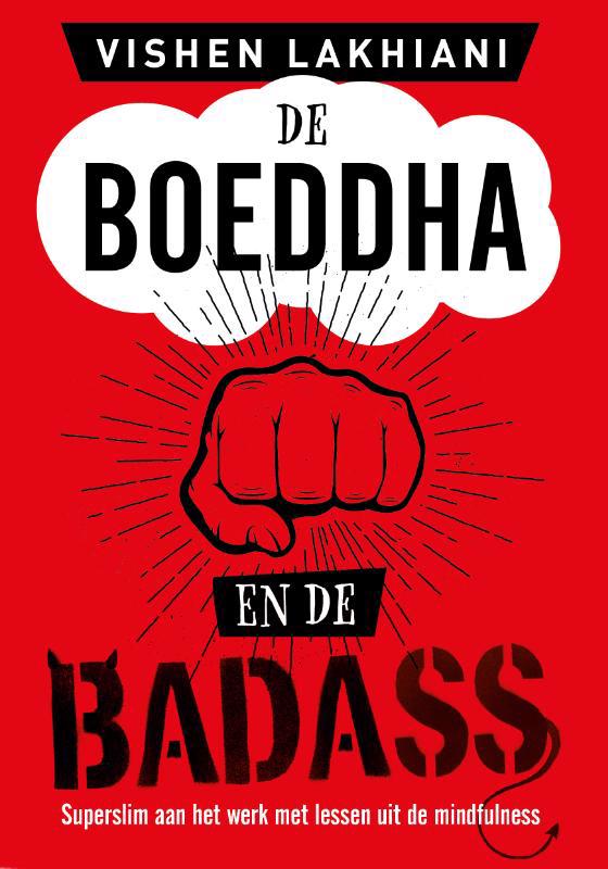De voorkant van het boek met de titel : De Boeddha en de Badass