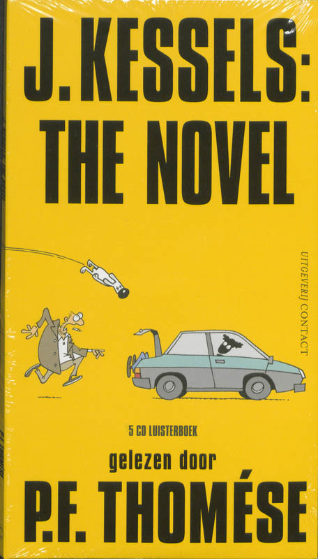 De voorkant van het boek met de titel : J. Kessels: The Novel