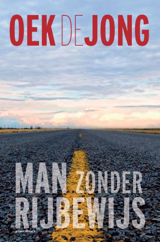 De voorkant van het boek met de titel : Man zonder rijbewijs
