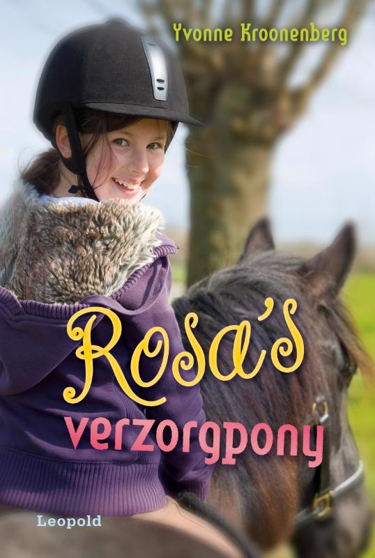 De voorkant van het boek met de titel : Rosa&#39;s verzorgpony