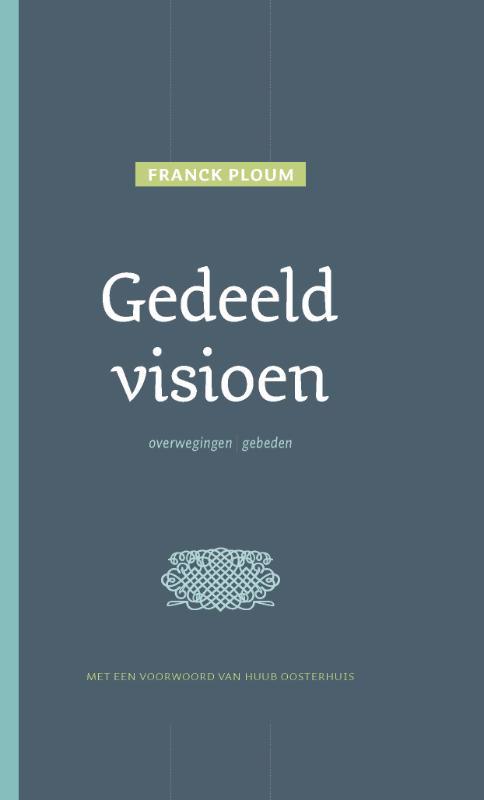 De voorkant van het boek met de titel : Gedeeld visioen