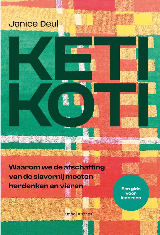 De voorkant van het boek met de titel : Keti Koti