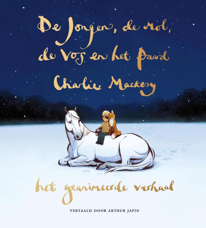 De voorkant van het boek met de titel : De jongen, de mol, de vos en het paard - het geanimeerde verhaal