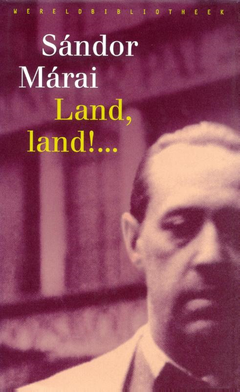 De voorkant van het boek met de titel : Land, land! ...