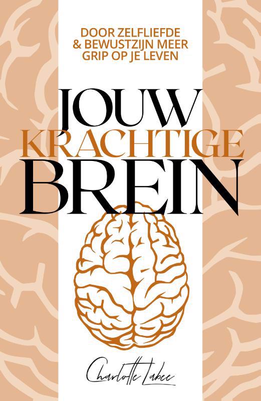De voorkant van het boek met de titel : Jouw krachtige brein