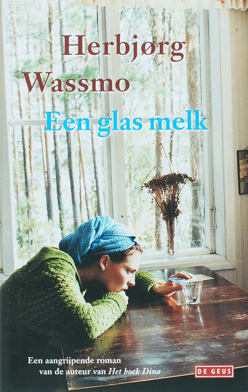 De voorkant van het boek met de titel : Een glas melk
