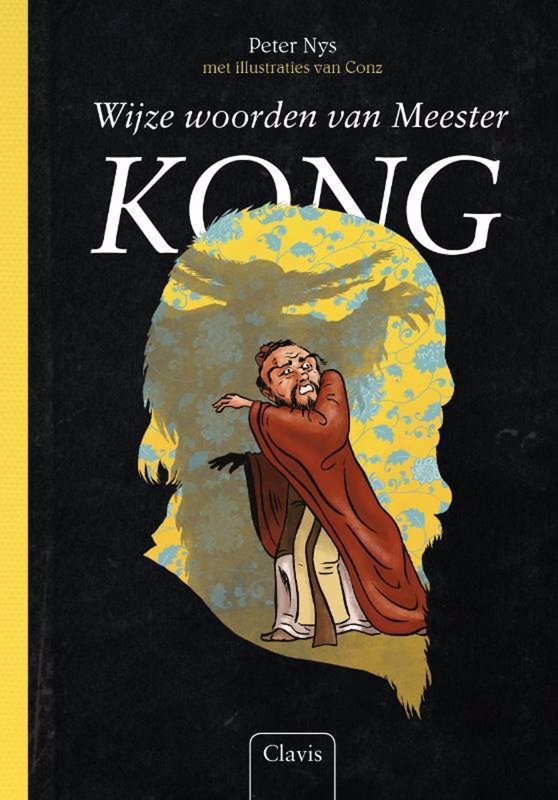 De voorkant van het boek met de titel : Wijze woorden van Meester Kong