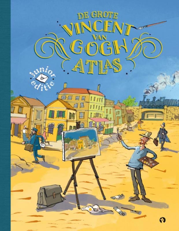 De voorkant van het boek met de titel : De Grote Vincent van Gogh Atlas Junioreditie