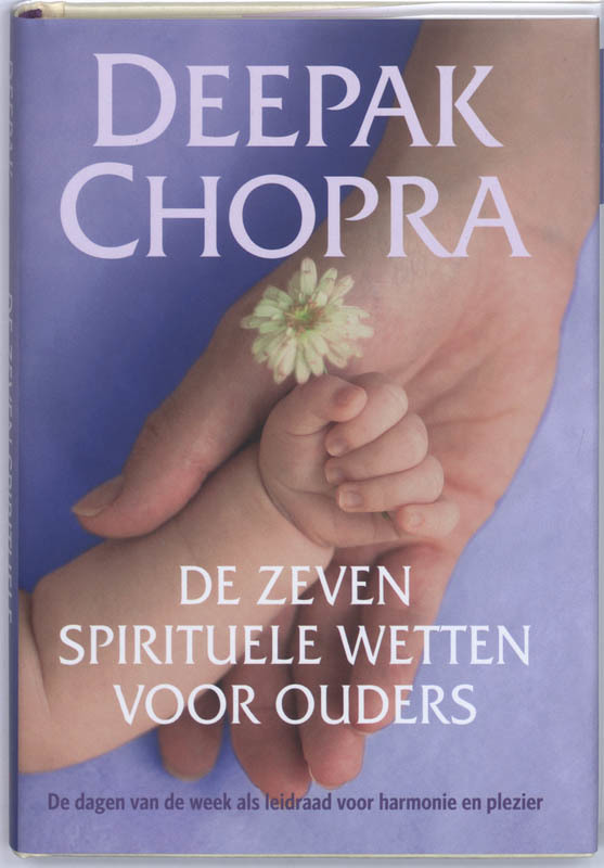 De voorkant van het boek met de titel : De zeven spirituele wetten voor ouders