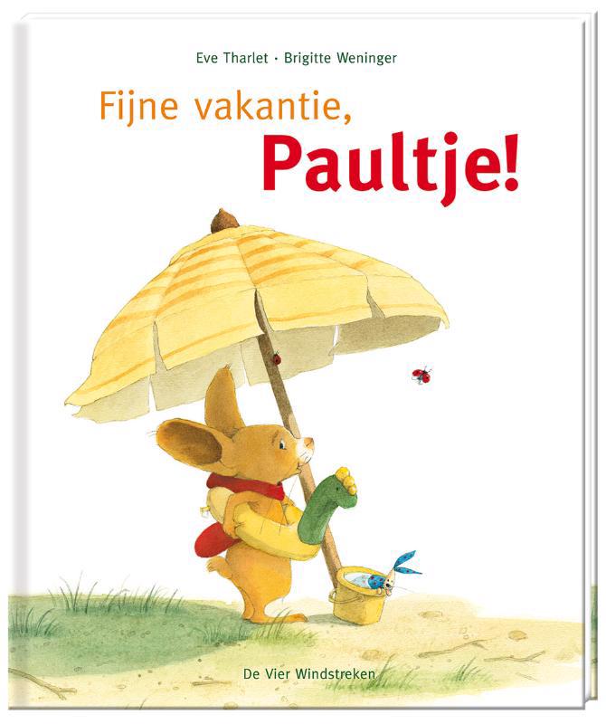 De voorkant van het boek met de titel : Fijne vakantie, Paultje!