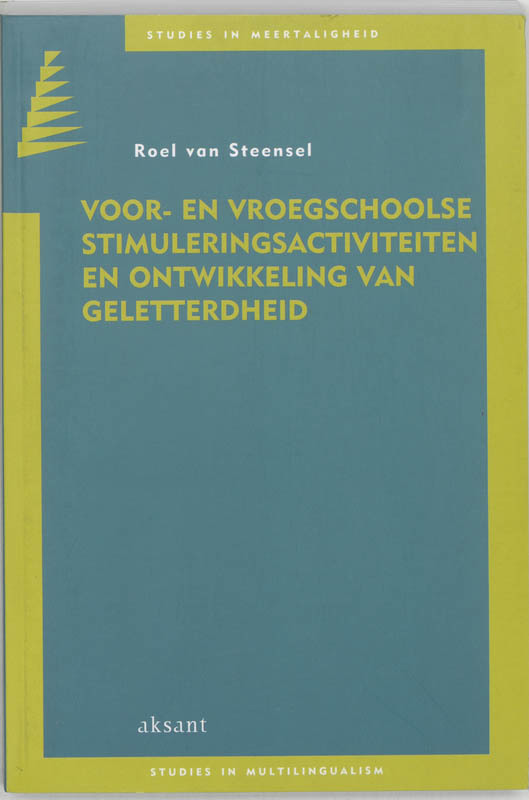 De voorkant van het boek met de titel : Voor- en vroegschoolse stimuleringsactiviteiten en ontwikkeling van geletterdheid