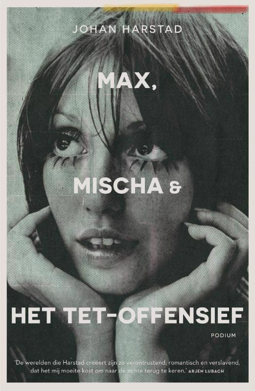 De voorkant van het boek met de titel : Max, Mischa &amp; het Tet-offensief
