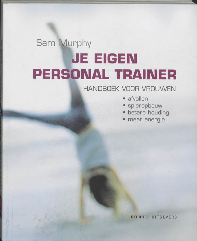 De voorkant van het boek met de titel : Je eigen personal trainer