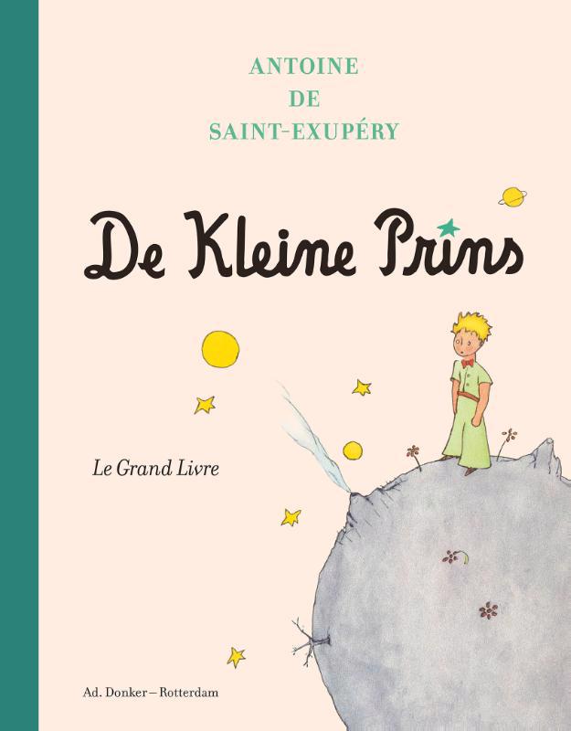 De voorkant van het boek met de titel : De Kleine Prins Le Grand Livre