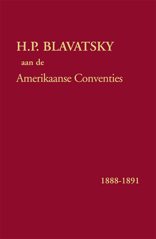 De voorkant van het boek met de titel : H.P. Blavatsky aan de Amerikaanse Conventies