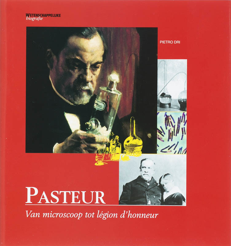 De voorkant van het boek met de titel : Pasteur