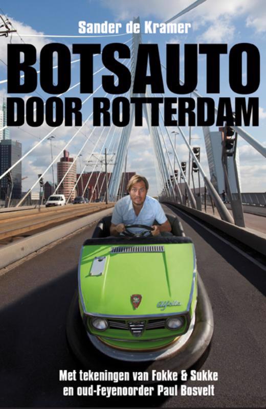 De voorkant van het boek met de titel : Botsauto door Rotterdam