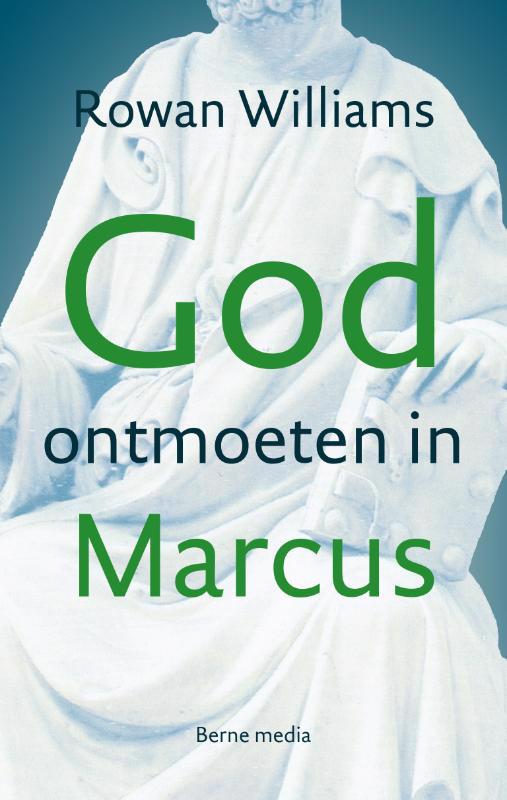 De voorkant van het boek met de titel : God ontmoeten in Marcus