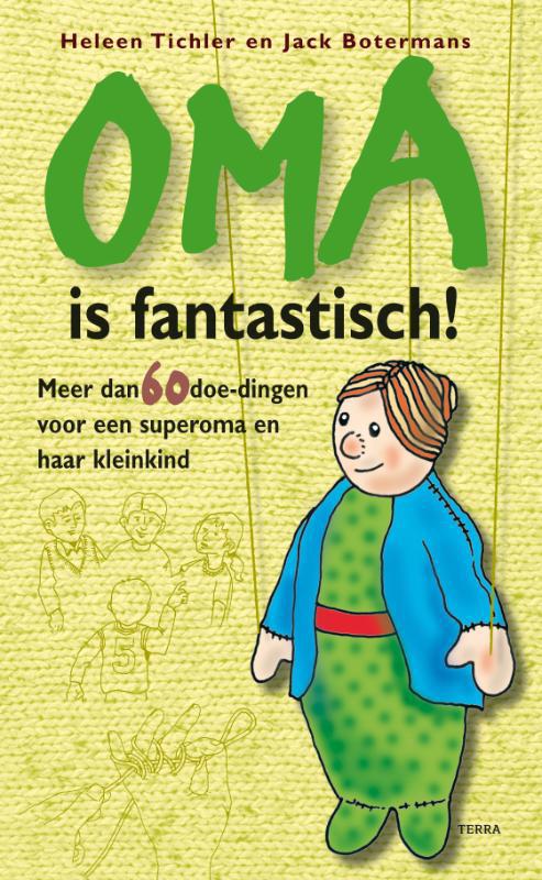 De voorkant van het boek met de titel : Oma is fantastisch!