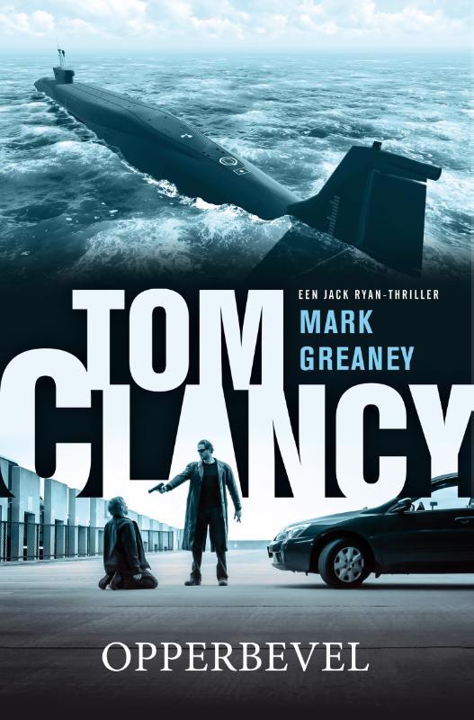 De voorkant van het boek met de titel : Tom Clancy opperbevel