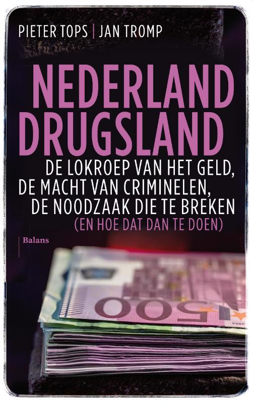 De voorkant van het boek met de titel : Nederland drugsland