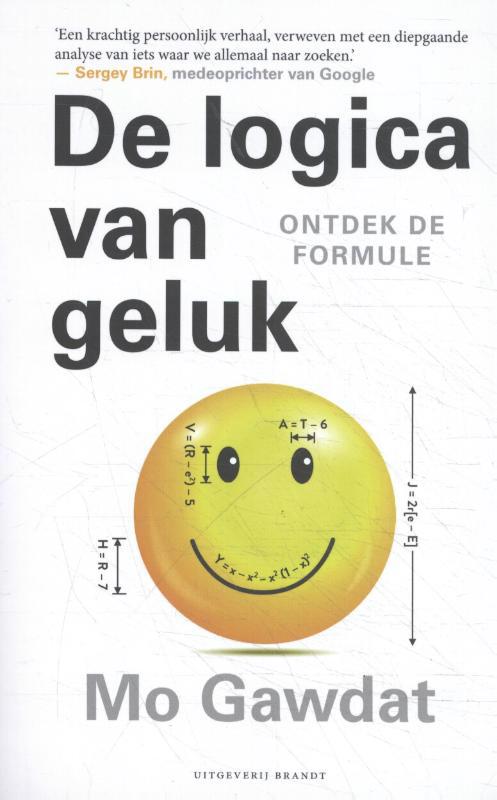 De voorkant van het boek met de titel : De logica van geluk